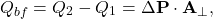 \begin{equation*} Q_{bf}=Q_2-Q_1=\Delta\mathbf{P}\cdot\mathbf{A_\perp}, \end{equation*}