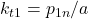 k_{t1}=p_{1n}/a