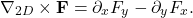 \begin{equation*} \nabla_{2D}\times \mathbf{F}=\partial_x F_y-\partial_y F_x. \end{equation*}