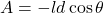 A=-ld\cos\theta